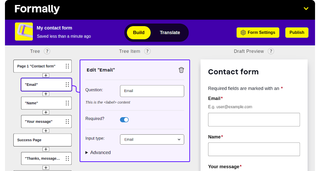 A screenshot of the Formally form builder. This is showing the “Build” tab of the form builder, but there is also a “Translate” tab. In the main panel the user can edit, delete, add, and reorder form elements. Currently the user is setting editing a multichoice question, and can edit, add, and reorder the selectable answers. In a side panel there is a preview of the form, showing how the form and inputs will look to a participant. There is also a ‘Publish form’ button, for when you are ready to release your form.